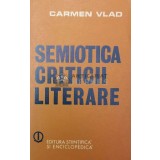 Semiotica criticii literare - Carmen Vlad - 1982