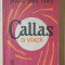 Carte Pierre Jean Remy - Callas. O Viata, 1988, 200 pag