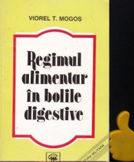 Regimul alimentar in bolile digestive Viorel T Mogos foto