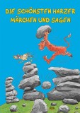 Die schonsten Harzer Marchen und Sagen | Wolfgang Knape