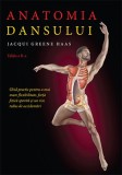 Anatomia dansului - Jacqui Greene Haas