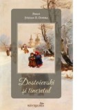 Dostoievski si tineretul - Stefan D. Dobra