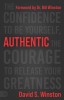 Becoming Great: How to Achieve Your Destiny by Discovering Your Authentic Self