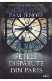 Fetele disparute din Paris - Pam Jenoff