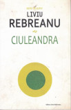 Ciuleandra - Paperback brosat - Liviu Rebreanu - Cartex