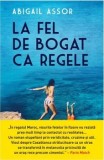 La fel de bogat ca regele/Abigail Assor, Litera