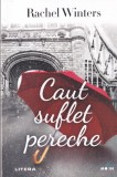 Caut suflet pereche - Rachel Winters, Litera, Roman, Beletristica, 2020, Blue Moon, 395 pagini