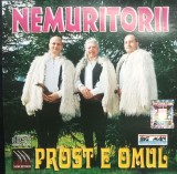 CD Nemuritorii Prost e omul populara Orchestratie Cristi Duta Fratii Advahov