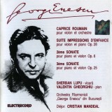 George Enescu - Caprice Roumain (Pour Violon Et Orchestre) / Suite Impressions D'enfance (Pour Violon Et Piano Op. 28) / 2&egrave;me Sonate (Pour Piano Et Vi