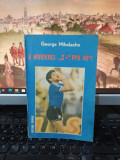 George Mihalache, A rividerci... Coppa 90!, București 1990, 208