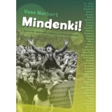 Mindenki! - Koncertek, t&ouml;rt&eacute;netek a beat &eacute;s a rock aranykor&aacute;b&oacute;l - Vass Norbert