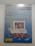 Cumpara ieftin ENGLEZA PENTRU INFORMATICA - Michael Brookes Francois Lagoutte