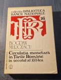 Circulatia monetara in Tarile Romane in secolul al 16 lea Bogdan Murgescu