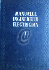 Manualul inginerului electrician, vol. 1 foto