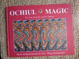 OCHIUL MAGIC , UN NOU MOD DE A PRIVI LUMEA , ILUZII TRIDIMENSIONALE DE N.E. THING ENTERPRISES , 1996