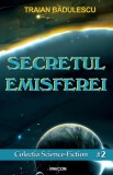 Secretul emisferei | Traian Badulescu, 2019