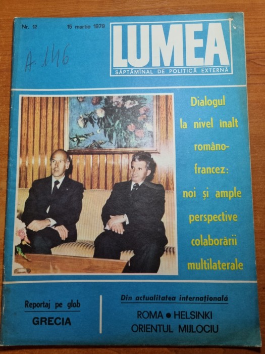 revista lumea 15 martie 1979-presedintele frantei vizita in romania