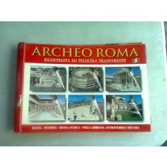 ARCHEO ROMA. RECONSTRUITA SU PELLLICOLA TRANSPARENTE