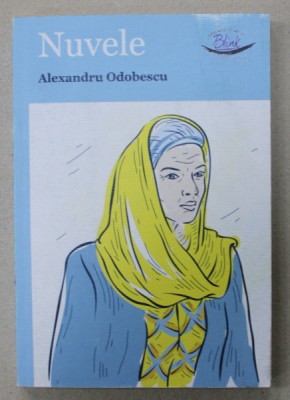 NUVELE de ALEXANDRU ODOBESCU , 2014 foto