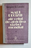 Mari decizii ale celui de-al doilea război mondial I&ndash;II &ndash; Aut. Jacques de Launay, Ed. Științifică și Enciclopedică, 1988