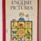 ENGLISH THROUGH PICTURES de MAXIM POPP , Bucuresti 1983