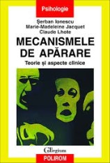 MECANISMELE DE APARARE - SERBAN IONESCU foto