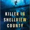 Killer in Shellview County