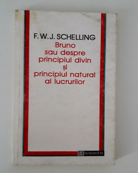 F W J Schelling Bruno sau despre principiul divin si principiul natural