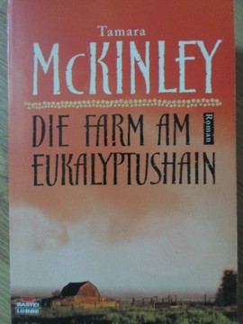 DIE FARM AM EUKALYPTUSHAIN-TAMARA MCKINLEY