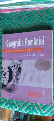 GEOGRAFIA ROMANIEI CLASA A VII A OCTAVIAN MANDRUT EDIUTRA CORINT foto