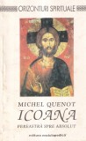 Michel Quenot - Icoana. Fereastra spre absolut