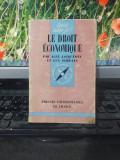 Jacquemin și Schrans, Le droit economique, PUF, Paris 1970, 065