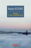 Avalon. Secretele emigranților fericiți - Paperback brosat - Bogdan Suceavă - Polirom