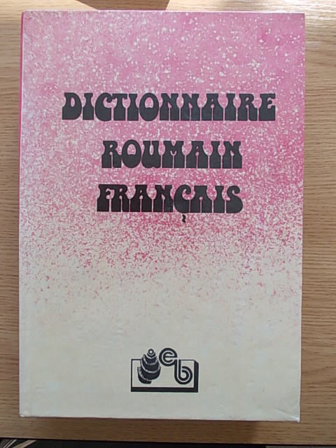 DICTIONNAIRE ROUMAIN FRANCAIS, r3a