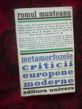 W3 Metamorfozele criticii europene moderne &ndash; Romul Munteanu