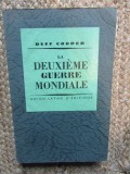 Duff Cooper &ndash; La deuxieme guerre mondiale (1940)