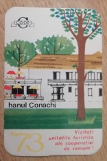 C9 47 - 1973 - Calendare de buzunar - reclama Hanul Conachi