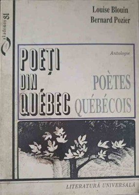 POETI DIN QUEBEC, ANTOLOGIE-LOUISE BLOUIN, BERNARD POZIER-245850 foto