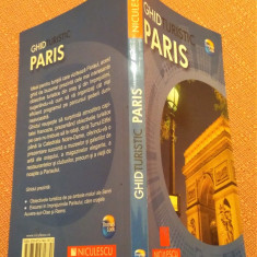Ghid Turistic Paris - Editura Niculescu, 2011