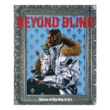 Beyond Bling: Voices of Hip Hop in Art