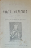 VIATA MUSICALA - CLASA VI-a - Mih. Gr. Poslușnici - 1929