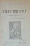 VIATA MUSICALA CLASA VI-a - Mih. Gr. Poslusnici, 1929