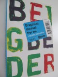 Dragostea dureaza trei ani - Frederic Beigbeder