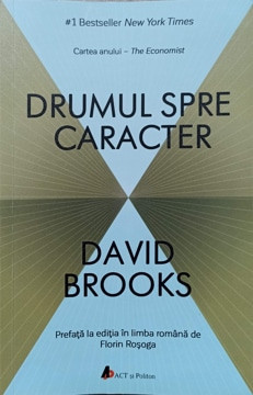 DRUMUL SPRE CARACTER-DAVID BROOKS foto