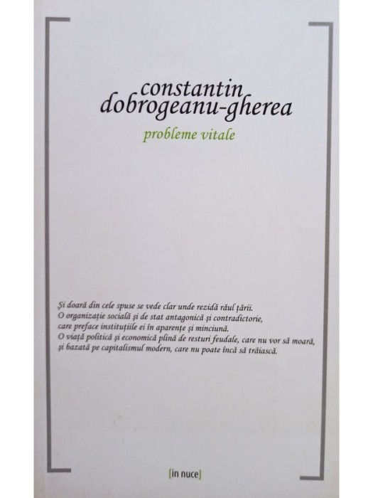 Constantin Dobrogeanu-Gherea - Probleme vitale (Editia: 2011)