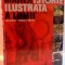 MAREA ISTORIE ILUSTRATA A LUMII IN 7 VOLUME , VOL I , PREISTORIA , PRIMELE IMPERII , 2008