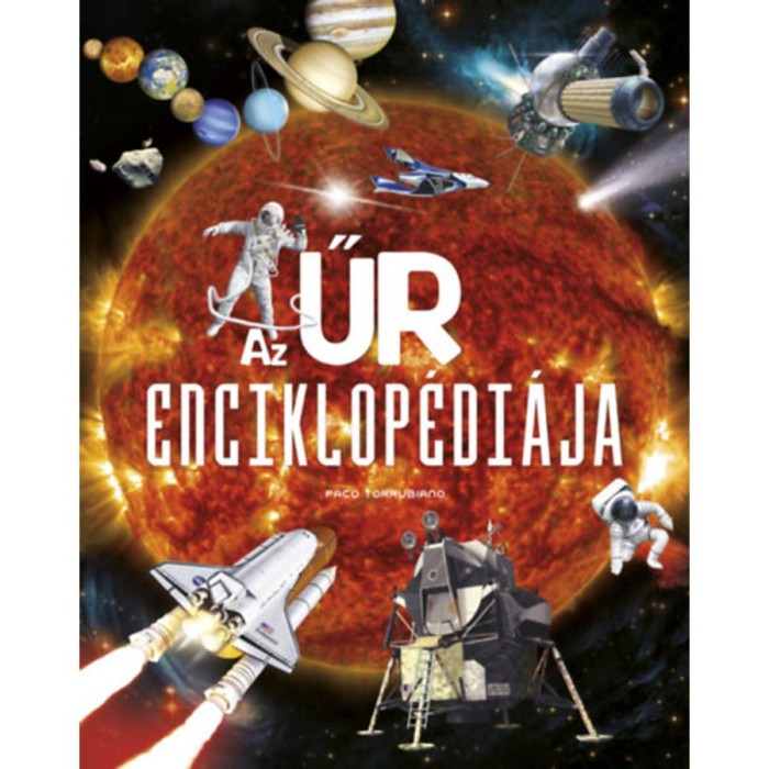 Az űr enciklop&eacute;di&aacute;ja - Paco Torrubiano