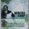 AICI MIRCEA CARP , SA AUZIM NUMAI DE BINE ! de MIRCEA CARP , 2023