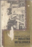 Masini si utilaje din industria siderurgica - D. Dobrovici