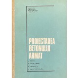 PROIECTAREA BETONULUI ARMAT - IGOR TERTEA, 1977